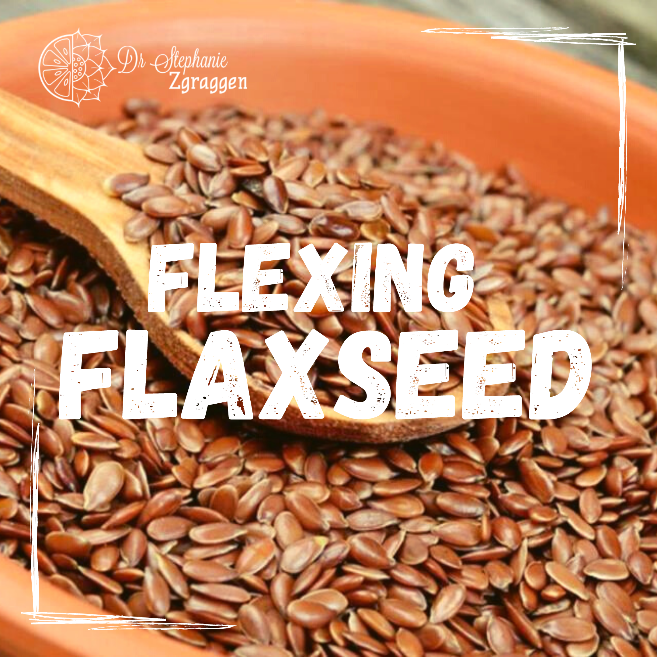 Health Benefits of Flaxseed